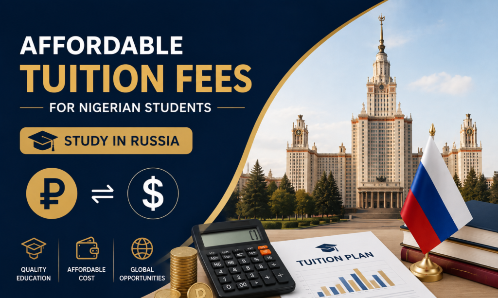 Affordable tuition fees for Nigerian students in Russian universities